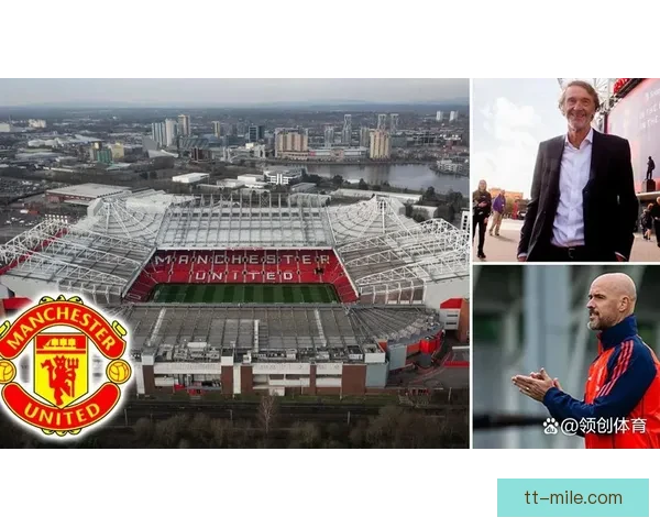 曼联宣布因老特拉福德漏雨进行封顶施工 力保球场安全升级